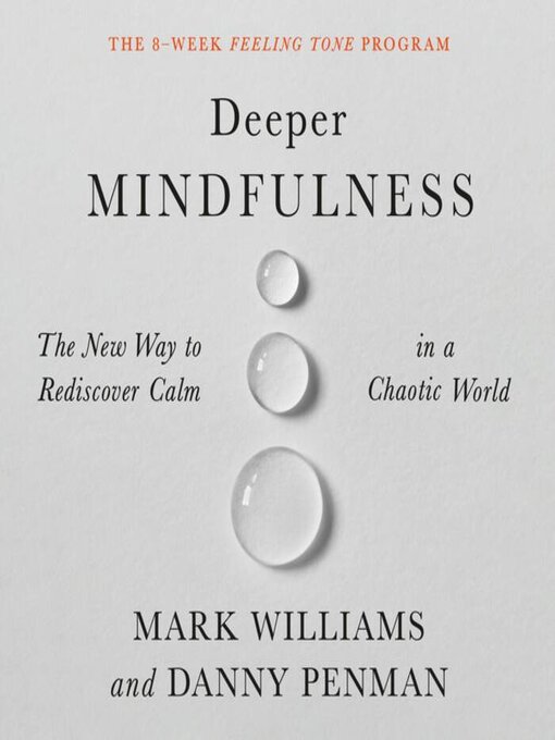 Title details for Deeper Mindfulness by Mark Williams - Available